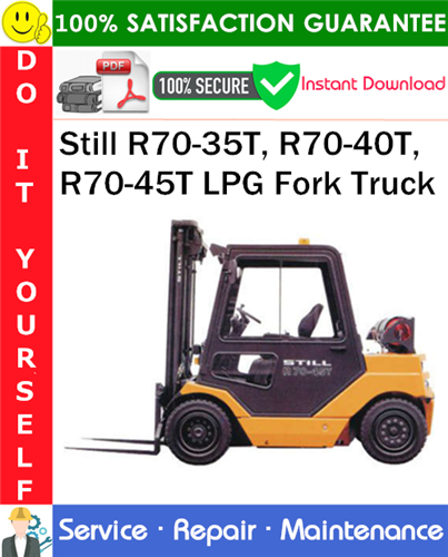 Thumbnail Still R70-35T, R70-40T, R70-45T LPG Fork Truck Service Repair Manual PDF Download ◆