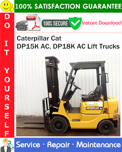 Thumbnail Caterpillar Cat DP15K AC, DP18K AC Lift Trucks Service Repair Manual PDF Download ◆