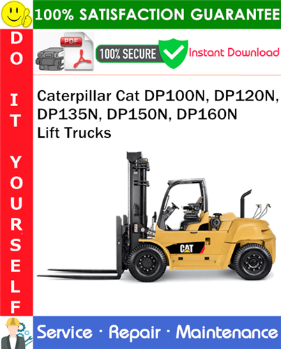 Thumbnail Caterpillar Cat DP100N, DP120N, DP135N, DP150N, DP160N Lift Trucks Service Repair Manual PDF Download ◆ Thumbnail Caterpillar Cat DP100N, DP120N, DP135N, DP150N, DP160N Lift Trucks Service Repair Manual PDF Download ◆