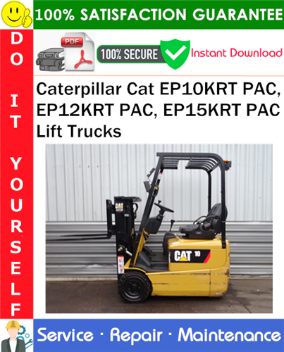 Thumbnail Caterpillar Cat EP10KRT PAC, EP12KRT PAC, EP15KRT PAC Lift Trucks Service Repair Manual PDF Download ◆ Thumbnail Caterpillar Cat EP10KRT PAC, EP12KRT PAC, EP15KRT PAC Lift Trucks Service Repair Manual PDF Download ◆