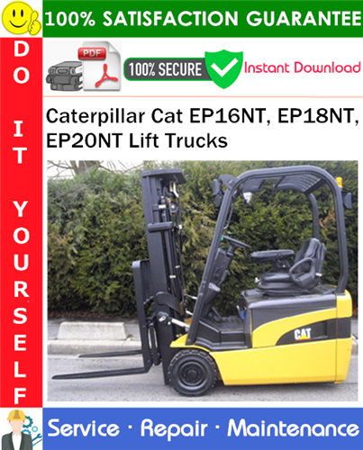 Thumbnail Caterpillar Cat EP16NT, EP18NT, EP20NT Lift Trucks Service Repair Manual PDF Download ◆