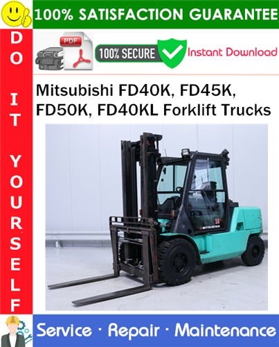 Thumbnail Mitsubishi FD40K, FD45K, FD50K, FD40KL Forklift Trucks Service Repair Manual PDF Download ◆ Thumbnail Mitsubishi FD40K, FD45K, FD50K, FD40KL Forklift Trucks Service Repair Manual PDF Download ◆