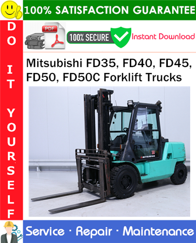 Thumbnail Mitsubishi FD35, FD40, FD45, FD50, FD50C Forklift Trucks Service Repair Manual PDF Download ◆ Thumbnail Mitsubishi FD35, FD40, FD45, FD50, FD50C Forklift Trucks Service Repair Manual PDF Download ◆