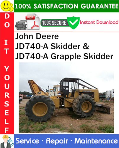 Thumbnail John Deere JD740-A Skidder & JD740-A Grapple Skidder Service Repair Manual PDF Download ◆
