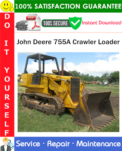 Thumbnail John Deere 755A Crawler Loader Service Repair Manual PDF Download ◆ Thumbnail John Deere 755A Crawler Loader Service Repair Manual PDF Download ◆