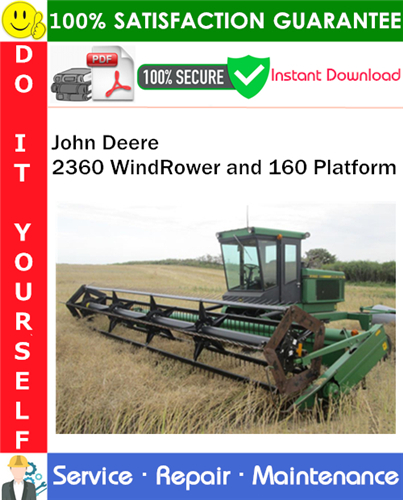 Thumbnail John Deere 2360 WindRower and 160 Platform Service Repair Manual PDF Download ◆ Thumbnail John Deere 2360 WindRower and 160 Platform Service Repair Manual PDF Download ◆