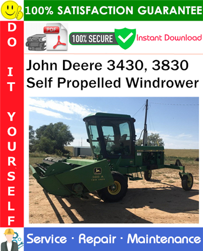 Thumbnail John Deere 3430, 3830 Self Propelled Windrower Service Repair Manual PDF Download ◆