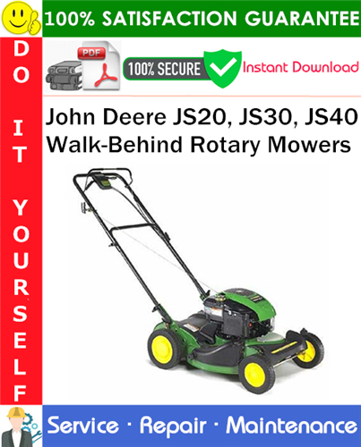 Thumbnail John Deere JS20, JS30, JS40 Walk-Behind Rotary Mowers Service Repair Manual PDF Download ◆
