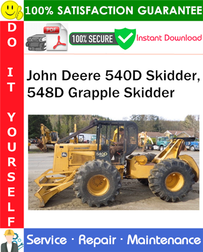 Thumbnail John Deere 540D Skidder, 548D Grapple Skidder Repair Technical Manual PDF Download ◆