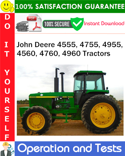 Thumbnail John Deere 4555, 4755, 4955, 4560, 4760, 4960 Tractors Operation and Test Technical Manual PDF Download ◆