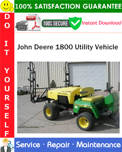 Thumbnail John Deere 1800 Utility Vehicle Service Repair Manual PDF Download ◆