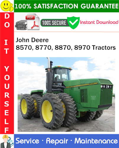 Thumbnail John Deere 8570, 8770, 8870, 8970 Tractors Repair Technical Manual PDF Download ◆