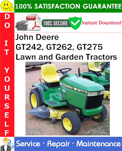 Thumbnail John Deere GT242, GT262, GT275 Lawn and Garden Tractors Service Repair Manual PDF Download ◆