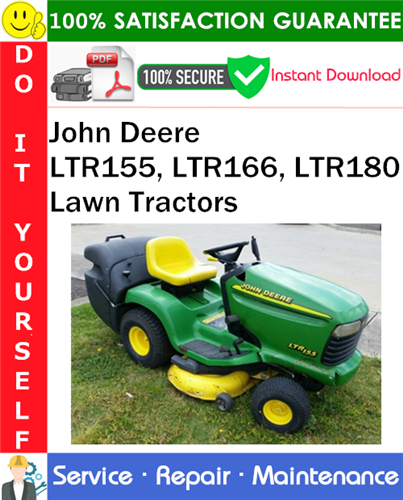 Thumbnail John Deere LTR155, LTR166, LTR180 Lawn Tractors Service Repair Manual PDF Download ◆