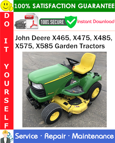 Thumbnail John Deere X465, X475, X485, X575, X585 Garden Tractors Service Repair Manual PDF Download ◆