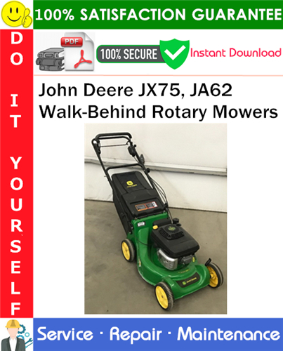 Thumbnail John Deere JX75, JA62 Walk-Behind Rotary Mowers Service Repair Manual PDF Download ◆