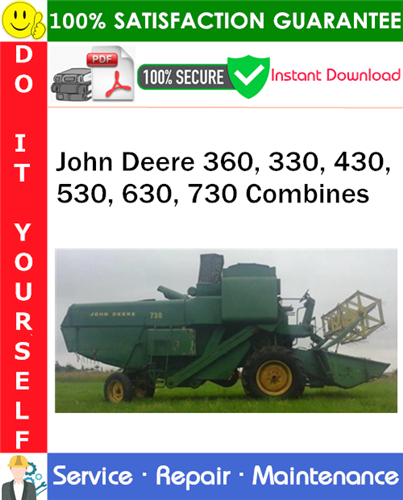 Thumbnail John Deere 360, 330, 430, 530, 630, 730 Combines Service Repair Manual PDF Download ◆