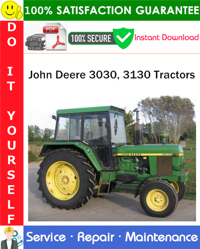 Thumbnail John Deere 3030, 3130 Tractors Service Repair Manual PDF Download ◆