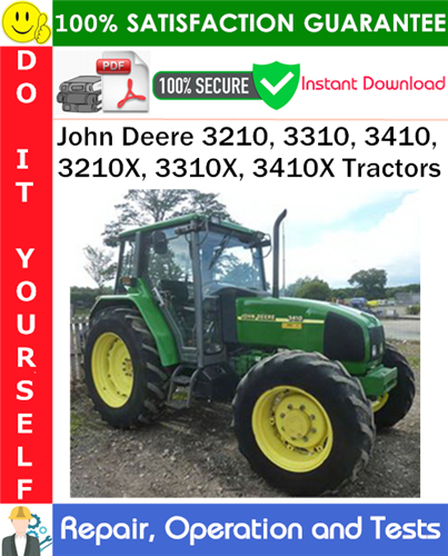 Thumbnail John Deere 3210, 3310, 3410, 3210X, 3310X, 3410X Tractors Repair & Operation and Tests Technical Manual PDF Download ◆