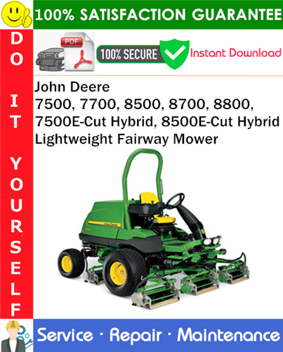 Thumbnail John Deere 7500, 7700, 8500, 8700, 8800, 7500E-Cut Hybrid, 8500E-Cut Hybrid Lightweight Fairway Mower Service Repair Manual PDF Download ◆
