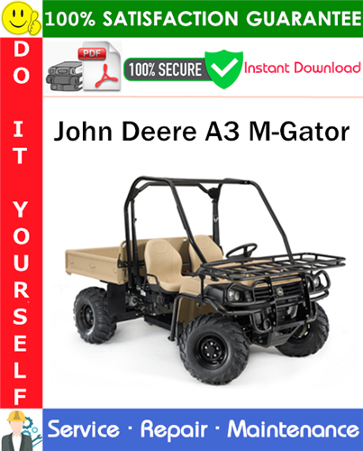 Thumbnail John Deere A3 M-Gator Service Repair Manual PDF Download ◆