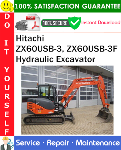 Thumbnail Hitachi ZX60USB-3, ZX60USB-3F Hydraulic Excavator Service Repair Manual PDF Download ◆