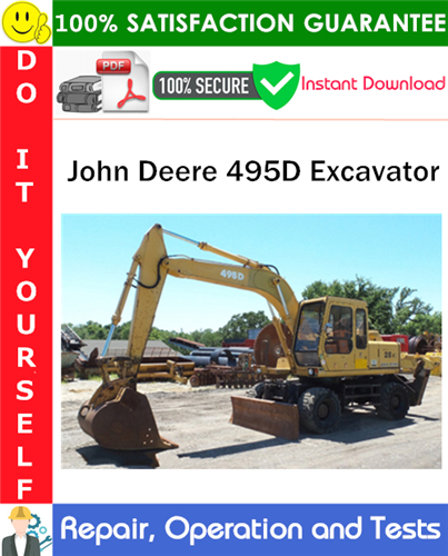 Thumbnail John Deere 495D Excavator Repair, Operation and Tests Technical Manual PDF Download ◆