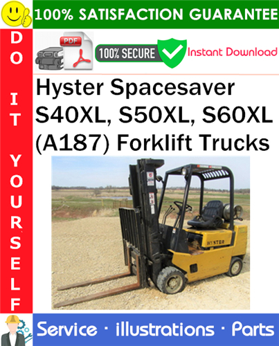 Thumbnail Hyster Spacesaver S40XL, S50XL, S60XL (A187) Forklift Trucks Parts Manual PDF Download ◆