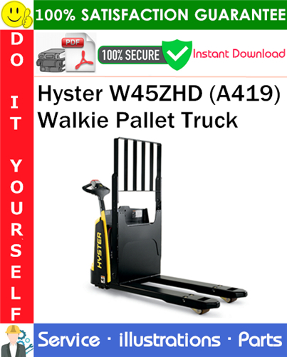 Thumbnail Hyster W45ZHD (A419) Walkie Pallet Truck Parts Manual PDF Download ◆