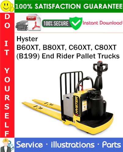 Thumbnail Hyster B60XT, B80XT, C60XT, C80XT (B199) End Rider Pallet Trucks Parts Manual PDF Download ◆