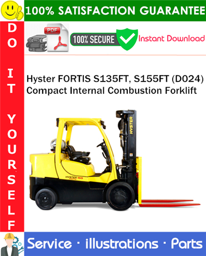 Thumbnail Hyster FORTIS S135FT, S155FT (D024) Compact Internal Combustion Forklift Parts Manual PDF Download ◆
