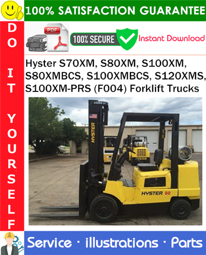 Thumbnail Hyster S70XM, S80XM, S100XM, S80XMBCS, S100XMBCS, S120XMS, S100XM-PRS (F004) Forklift Trucks Parts Manual PDF Download ◆