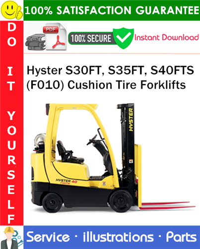 Thumbnail Hyster S30FT, S35FT, S40FTS (F010) Cushion Tire Forklifts Parts Manual PDF Download ◆