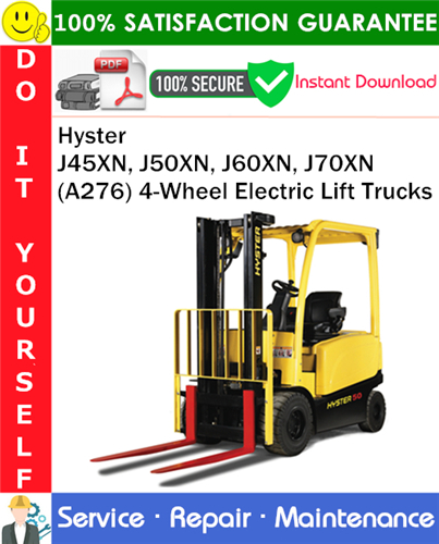 Thumbnail Hyster J45XN, J50XN, J60XN, J70XN (A276) 4-Wheel Electric Lift Trucks Service Repair Manual PDF Download ◆
