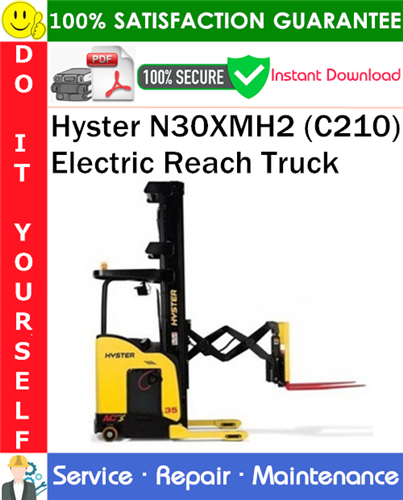Thumbnail Hyster N30XMH2 (C210) Electric Reach Truck Service Repair Manual PDF Download ◆