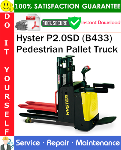Thumbnail Hyster P2.0SD (B433) Pedestrian Pallet Truck Service Repair Manual PDF Download ◆