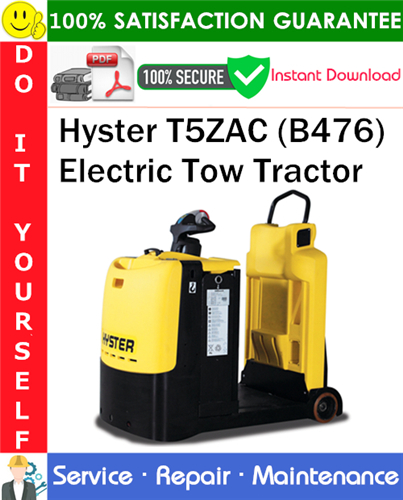 Thumbnail Hyster T5ZAC (B476) Electric Tow Tractor Service Repair Manual PDF Download ◆