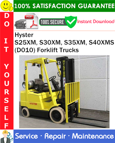 Thumbnail Hyster S25XM, S30XM, S35XM, S40XMS (D010) Forklift Trucks Service Repair Manual PDF Download ◆