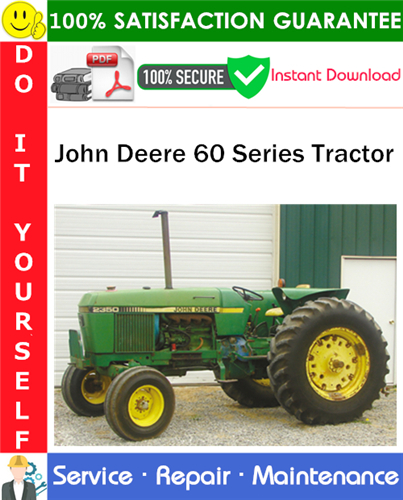 Product picture John Deere 60 Series Tractor Service Repair Manual PDF Download ◆