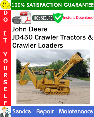 Product picture John Deere JD450 Crawler Tractors & Crawler Loaders Service Repair Manual PDF Download ◆
