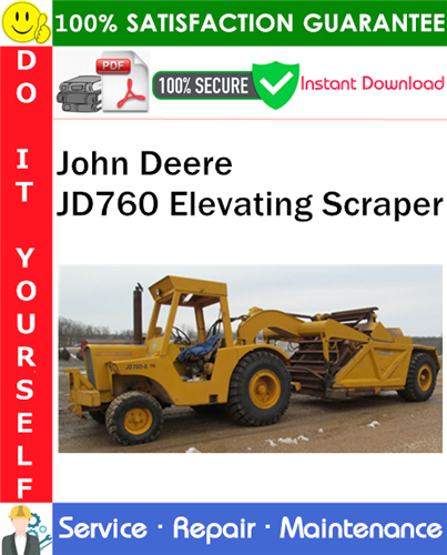 Product picture John Deere JD760 Elevating Scraper Service Repair Manual PDF Download ◆
