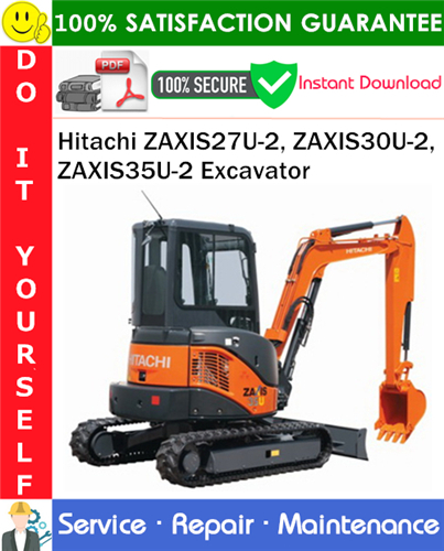 Product picture Hitachi ZAXIS27U-2, ZAXIS30U-2, ZAXIS35U-2 Excavator Service Repair Manual PDF Download ◆