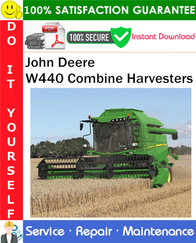Product picture John Deere W440 Combine Harvesters Service Repair Manual PDF Download ◆