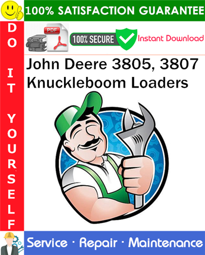 Product picture John Deere 3805, 3807 Knuckleboom Loaders Service Repair Manual PDF Download ◆