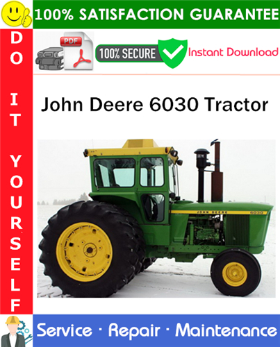 Product picture John Deere 6030 Tractor Service Repair Manual PDF Download ◆