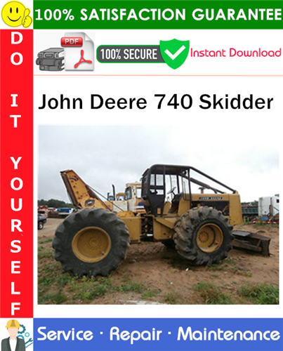 Product picture John Deere 740 Skidder Service Repair Manual PDF Download ◆