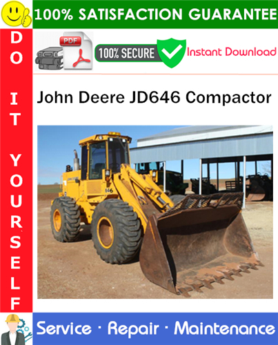 Product picture John Deere JD646 Compactor Service Repair Manual PDF Download ◆