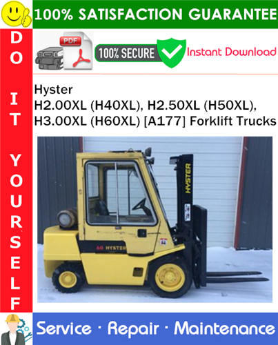 Product picture Hyster H2.00XL (H40XL), H2.50XL (H50XL), H3.00XL (H60XL) [A177] Forklift Trucks Service Repair Manual PDF Download ◆