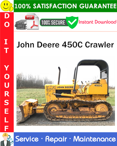 Product picture John Deere 450C Crawler Service Repair Manual PDF Download ◆