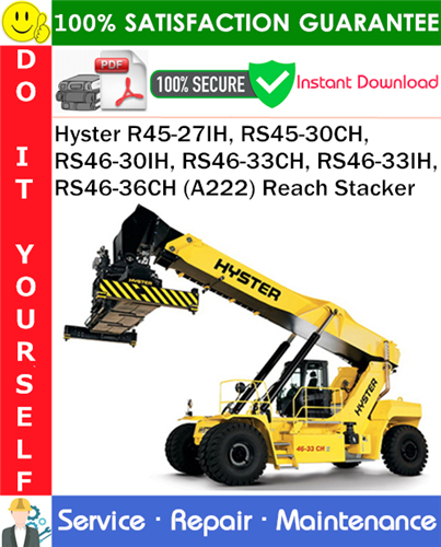 Product picture Hyster R45-27IH, RS45-30CH, RS46-30IH, RS46-33CH, RS46-33IH, RS46-36CH (A222) Reach Stacker Service Repair Manual PDF Download ◆